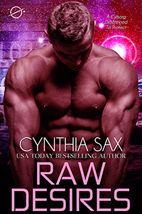 Raw Desires Cyborg Romance from Cynthia Sax