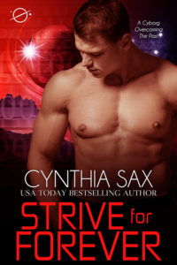 Strive For Forever Cyborg Romance from Cynthia Sax